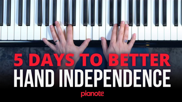 5 days to better hand independence