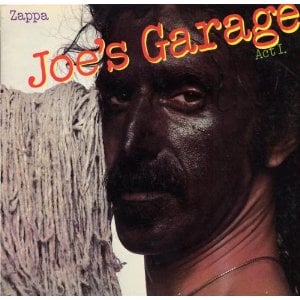 Frank Zappa - Joe’s Garage (1979)