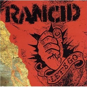 Rancid - Let’s Go (1994)