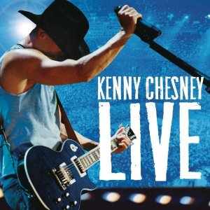 Kenny Chesney - Live: Live Those Songs Again (2006)