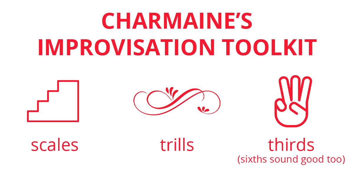 Infograph titled Charmaine's Improvisation Toolkit with three icons for scales (stairs), trills (a fancy flourish), and thirds (hand holding up 3 fingers).